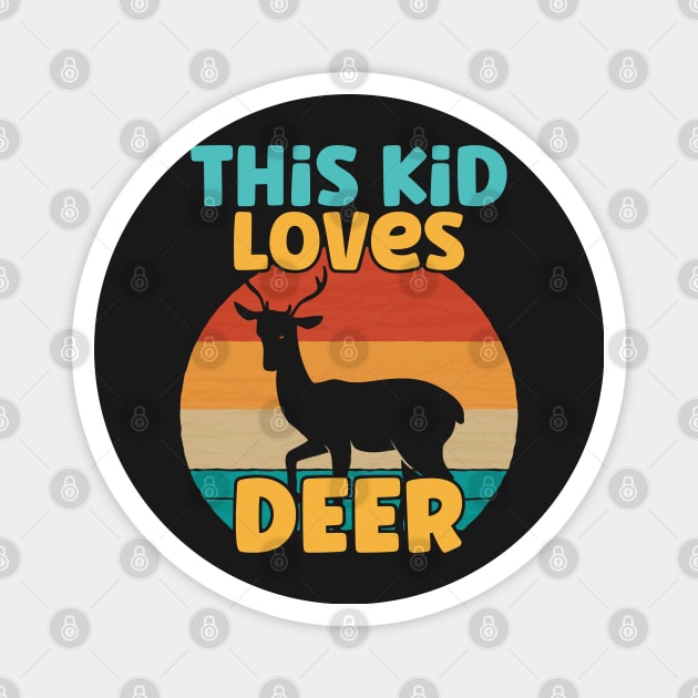 Kids This Kid Loves Deer - Deer lover graphic Magnet by theodoros20